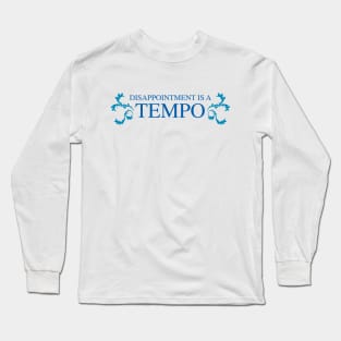 Disappointment Long Sleeve T-Shirt